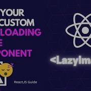 Make Your Own React Lazy Loading Image Component Lazy Load Images In React