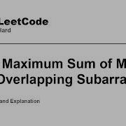3956 Maximum Sum Of M Non Overlapping Subarrays I Leetcode Hard