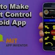 Make Android APP To Control Robot MIT APP INVENTOR