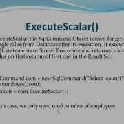 ExecuteScalar And ExecuteNonQuery Methods In ADO Net