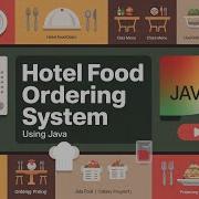 Hotel Food Ordering Management System Using Java Mini Project BinaryBrain0100