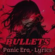 Panic Era Bullets Lyrics