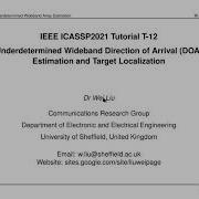 Tutorial Underdetermined Wideband Direction Of Arrival Estimation And Target Localization Part I