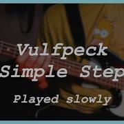 Vulfpeck Simple Step Played Slowly Play Along Tabs