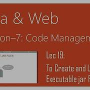 Jar Files In Java Part 2 To Create And Use Executable Jar Files