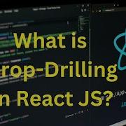 ReactJs Prop Drilling Reactjs Reacttutorial Propdrilling Props