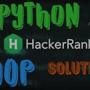 HackerRank Loop In Python HackerRank Solution Loop That Code With Coder