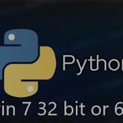 How To Install Python For Windows 7 32 Bit Or 64 Bit