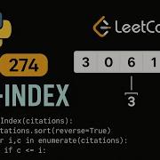 LeetCode 274 H Index Python Solution Sorting Counting Approach