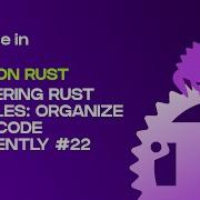 Mastering Rust Modules Organize Your Code Efficiently 22 Build On Rust