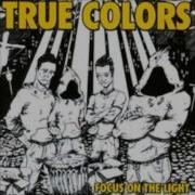 True Colors Focus On The Light Full Album