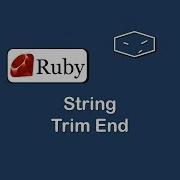 String Trim End In Ruby