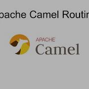 Apache Camel Routing