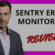 Sentry Error Monitoring Review A Powerful Tool For Real Time Error Tracking And Bug Fixing