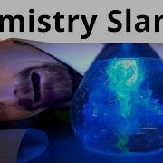 Chemistry Slander