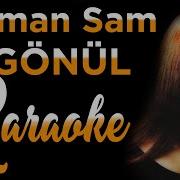 Leman Sam Gönül Karaoke Orijinal Altyapı Enstrümantal