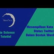 Menampilkan Kata Pada Status Twitter Dalam Bentuk Word Cloud Part 6