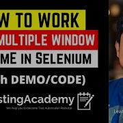 How To Handle With Multiple Windows Frames And Iframe In Selenium With Code Day 7