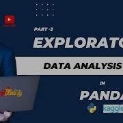 Dataanalytics Python Exploratory Data Analysis Using Pandas In Python Kaggle Dataset Part 3