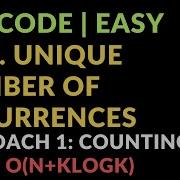 1207 Unique Number Of Occurrences Approach 1 Counting Sort O N KlogK Leetcode Easy Javascript
