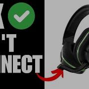 Turtle Beach Stealth 600 Not Connecting How To Fix