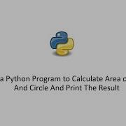 Design A Python Program To Calculate Area Of Triangle And Circle And Print The Result