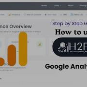 H2Fi SEO Audit Tool Google Analytics 4 Or GA4 Report Explained Step By Step Tutorial