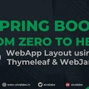 Spring Boot From Zero To Hero WebApp Layout Using Thymeleaf And WebJars