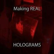 The Real Way To Make Holograms