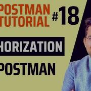 Учебник Postman 18 Авторизация в Postman Авторизация запросов