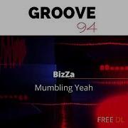 BizZa Mumbling Yeah Free DL