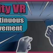 Unity VR Game Basics PART 7 Continuous Movement