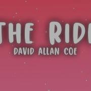 David Allan Coe The Ride Lyrics