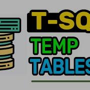 What S TEMP TABLE T SQL FULL Tutorial For Beginners Lesson 30