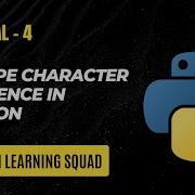 4 Escape Sequence Characters In Python Escape Characters In Python Escape Characters In Hindi