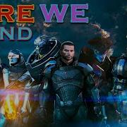 Mass Effect Trilogy GMV Here We Stand HiddenCitizens Svrcina Song