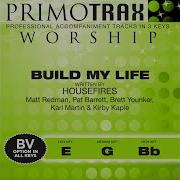 Build My Life Low Key E Instrumental