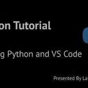 Python Tutorial Installing Python And Visual Studio Code 1 Lalit Codes