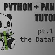 Python Pandas Tutorial Pt 1 The DataFrame And Basic Plotting