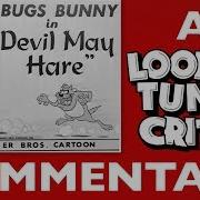 Devil May Hare Комментарии критиков Looney Tunes