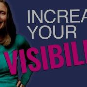 10 SECRETS To Increase Your VISIBILITY At Work Become More Visible Get PROMOTED