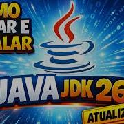 Como Baixar E Instalar O Java JDK 26 No Windows Aprenda Na Prática