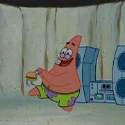 Spongebob Squarepants Yours Mine And Mine Patrick Dances