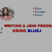 Writing Compiling Running A Java Program Using BlueJ ShardaKarmakar Java ICSE