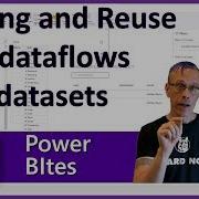 Data Sharing And Reuse With Dataflows And Datasets