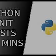 Understand Python Unit Tests In 5 Minutes