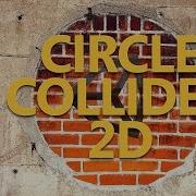 Circle Collider 2D 2D Game Development With Unity