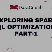 Exploring Spark SQL Optimizations Part 1 Spark SQL Apache Spark Optimizations