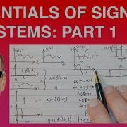 Essentials Of Signals Systems Part 1