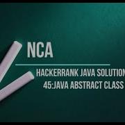 45 Java Abstract Class Hackerrank Java Solutions